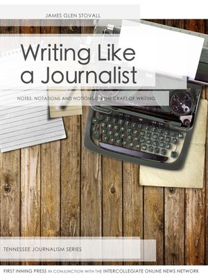 cover image of Writing Like a Journalist